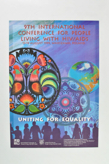 affiche - 9th International Conference for people living with VIH/AIDS : Uniting for Equality" (9ème conférence internationale des personnes vivant avec le VIH/Sida. S'unir pour l'égalité)