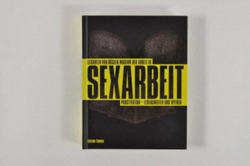 livre - Sexe : la vie des mondes prostitution et les mythes
