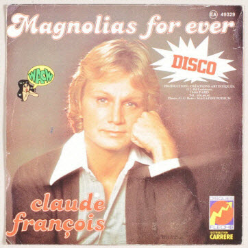 disque 45 tours - Magnolias for ever