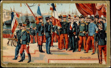 carte réclame - Marseille Le Président Loubet et le général Voiron remettant les drapeaux au corps expéditionnaire de Chine