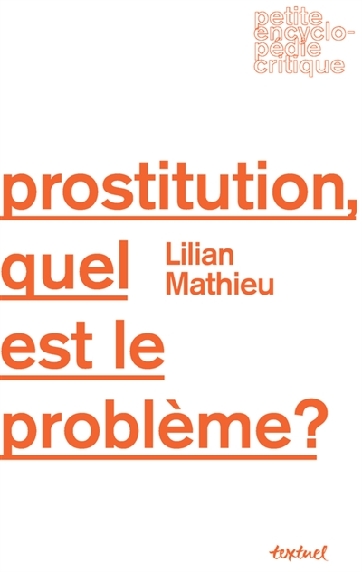 Livre - Prostitution, quel est le problème ?