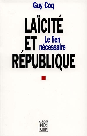 Livre - Laïcité et république