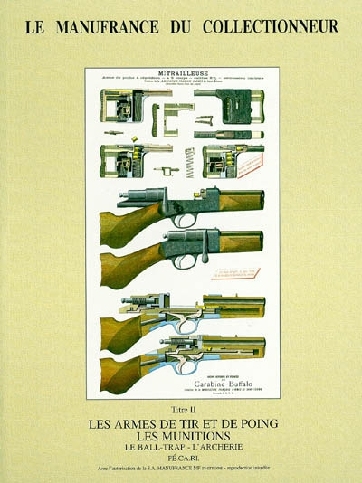 Livre - Les armes de tir et de poing, les munitions, le ball-trap, l'archerie
